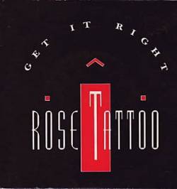 Rose Tattoo : Get It Right - Michael O'Reilly